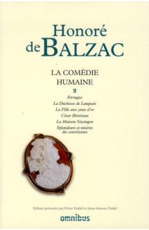 La comedie humaine tome 2  -  ferragus  -  la duchesse de langeais  -  la fille aux yeux d'or  -  cesar birotteau  -  la maison nucingen  -  splendeurs et miseres des courtisanes