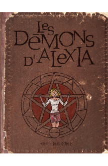 Les demons d'alexia : integrale vol.1 : tomes 1 a 4