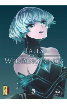 Tales of wedding rings - tome 5