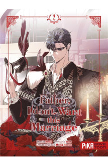 Father, i don't want this marriage t02