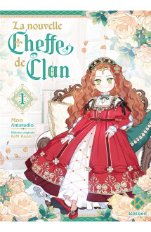 La nouvelle cheffe de clan - tome 1