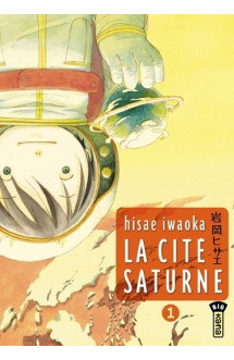 La cité saturne  - tome 1