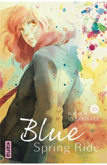 Blue spring ride - tome 10