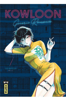 Kowloon generic romance - tome 7