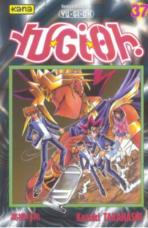 Yu-gi-oh ! - tome 37