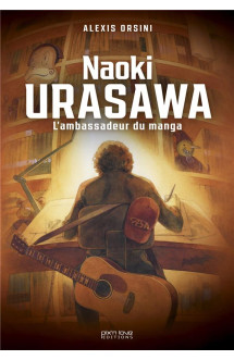 Naoki urasawa : l'ambassadeur du manga