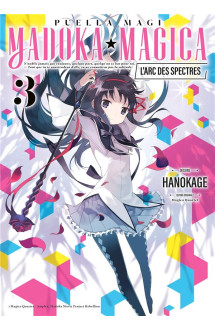 Puella magi madoka magica : l'arc des spectres