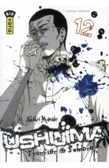 Ushijima, l'usurier de l'ombre - tome 12