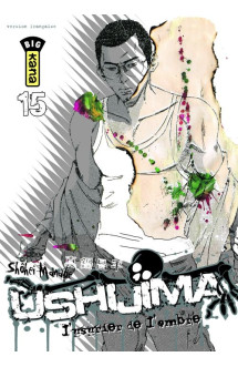 Ushijima, l'usurier de l'ombre - tome 15