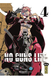 No guns life - tome 4