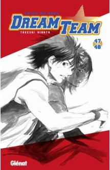 Dream team - tome 47-48