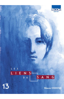 Les liens du sang t13