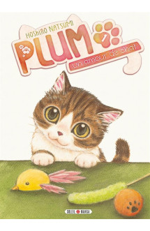 Plum, un amour de chat t01