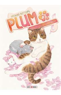 Plum, un amour de chat t09