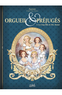 Orgueil et préjugés t01