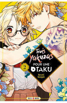 Trois yakuzas pour une otaku t02