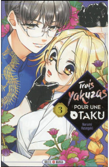 Trois yakuzas pour une otaku t03