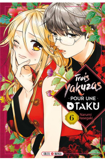 Trois yakuzas pour une otaku t06