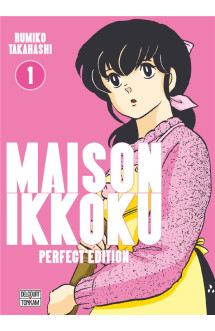 Maison ikkoku - perfect edition t01