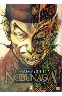 L'homme qui tua nobunaga t03