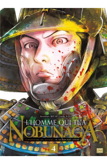 L'homme qui tua nobunaga t04