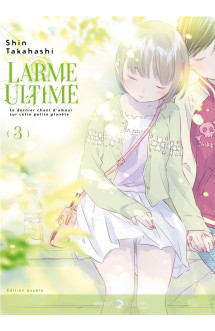 Larme ultime t03 ned