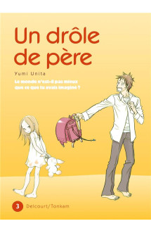 Un drôle de père t03