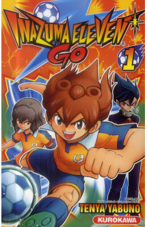 Inazuma eleven go - tome 1