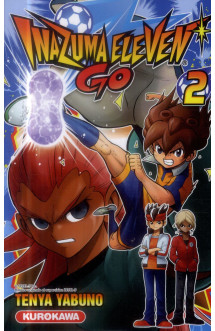 Inazuma eleven go - tome 2