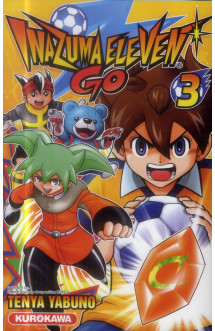 Inazuma eleven go - tome 3