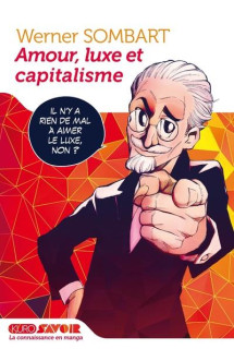 Amour, luxe et capitalisme