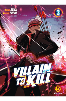 Villain to kill - tome 3