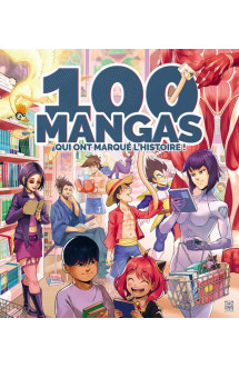 100 mangas qui ont marqué l'histoire