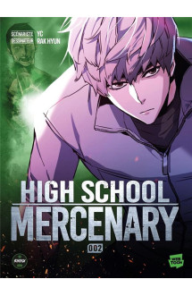 High school mercenary - tome 2