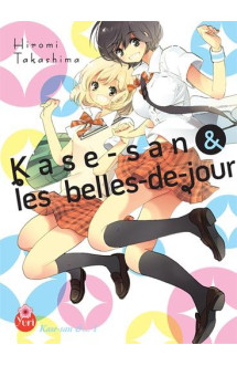 Kase-san t01 (& les belles-de-jour)