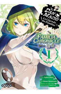 Danmachi - familia chronicle : episode ryû t01