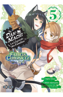 Danmachi - familia chronicle : episode ryû t05