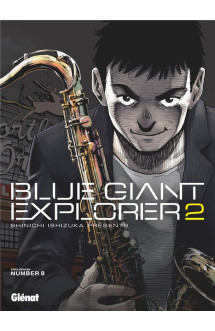 Blue giant explorer - tome 02