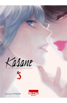 Kasane - la voleuse de visage t05