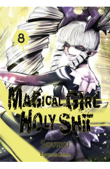 Magical girl holy shit - tome 8