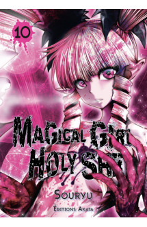 Magical girl holy shit - tome 10 (vf)