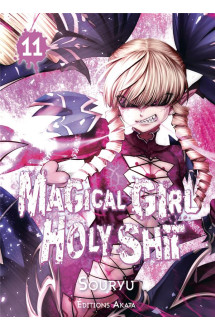 Magical girl holy shit - tome 11