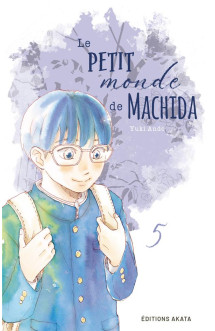 Le petit monde de machida - tome 5