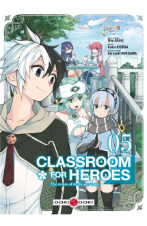 Classroom for heroes - vol. 05