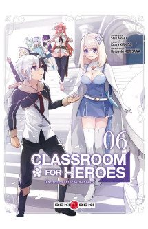 Classroom for heroes - vol. 06