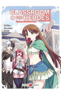 Classroom for heroes - vol. 16