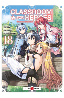 Classroom for heroes - vol. 18