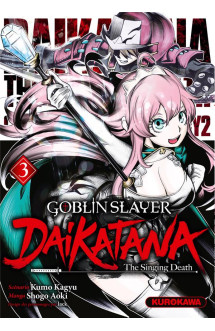 Goblin slayer daikatana - tome 3