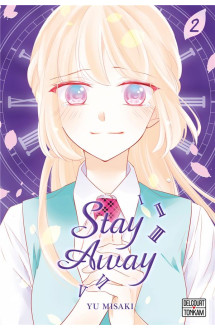 Stay away t02