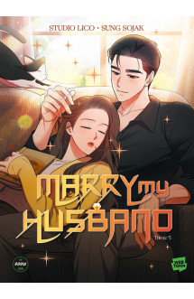 Marry my husband - tome 5